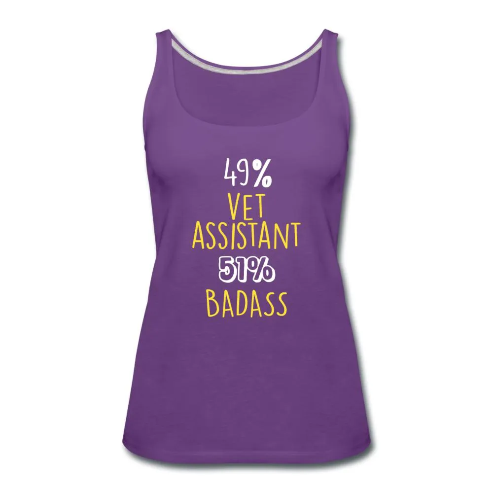 49% vet assistant 51% Badass Women's Tank Top