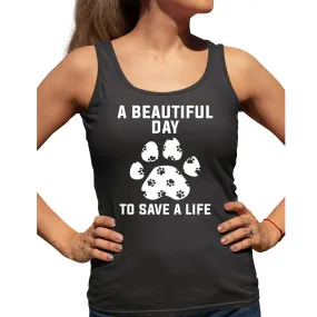 A beautiful day to save a life Women's Tank Top