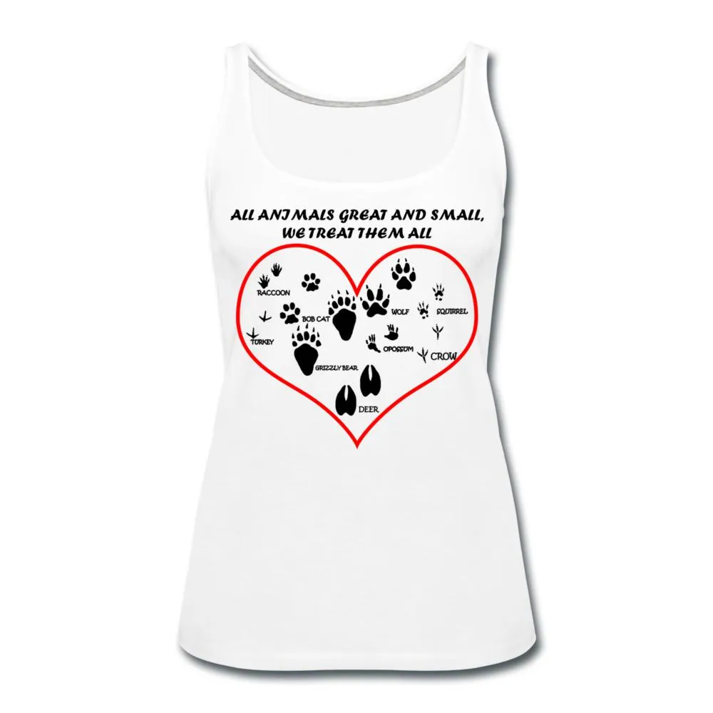 All animals great and small, we treat them all  Women's Tank Top