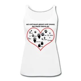 All animals great and small, we treat them all  Women's Tank Top