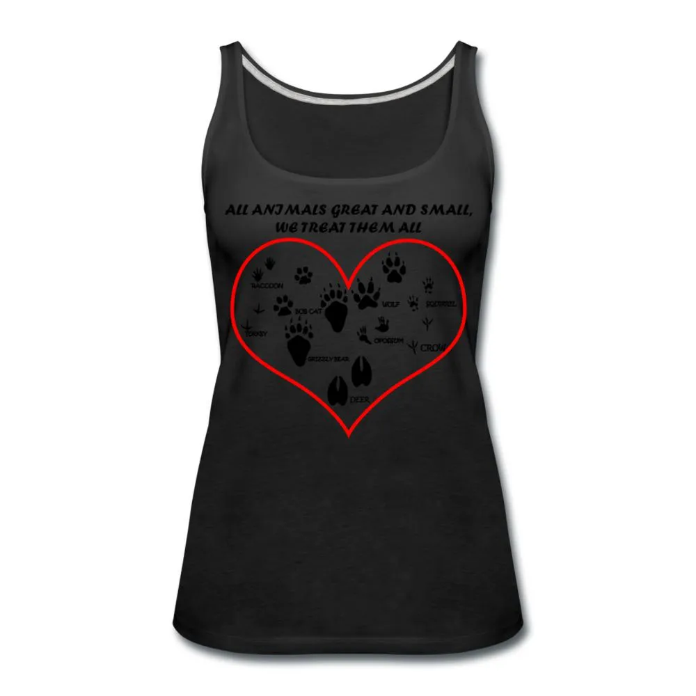 All animals great and small, we treat them all  Women's Tank Top