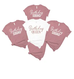 Birthday Queen / Birthday Squad - Women's Birthday Shirts