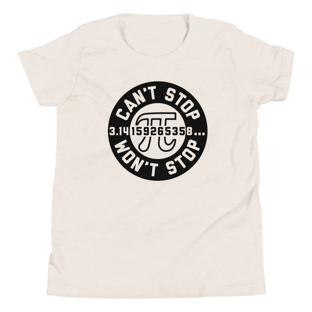 Can't Stop Won't Stop Kid's Youth Tee
