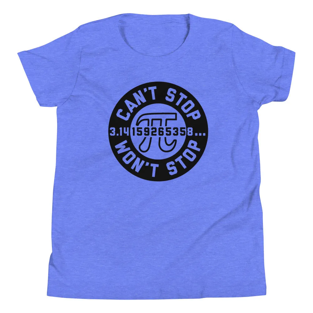 Can't Stop Won't Stop Kid's Youth Tee