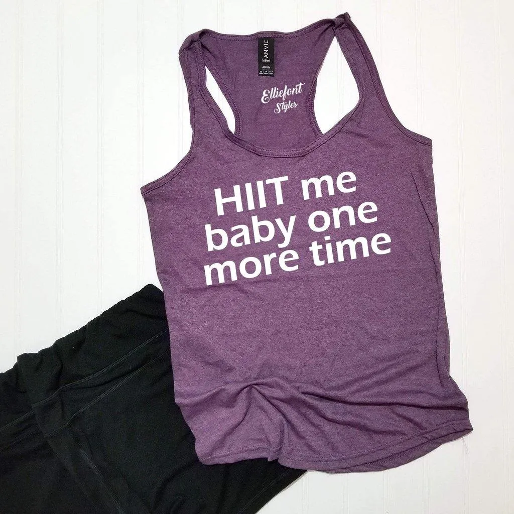 HIIT Me Baby One More Time Workout Tank