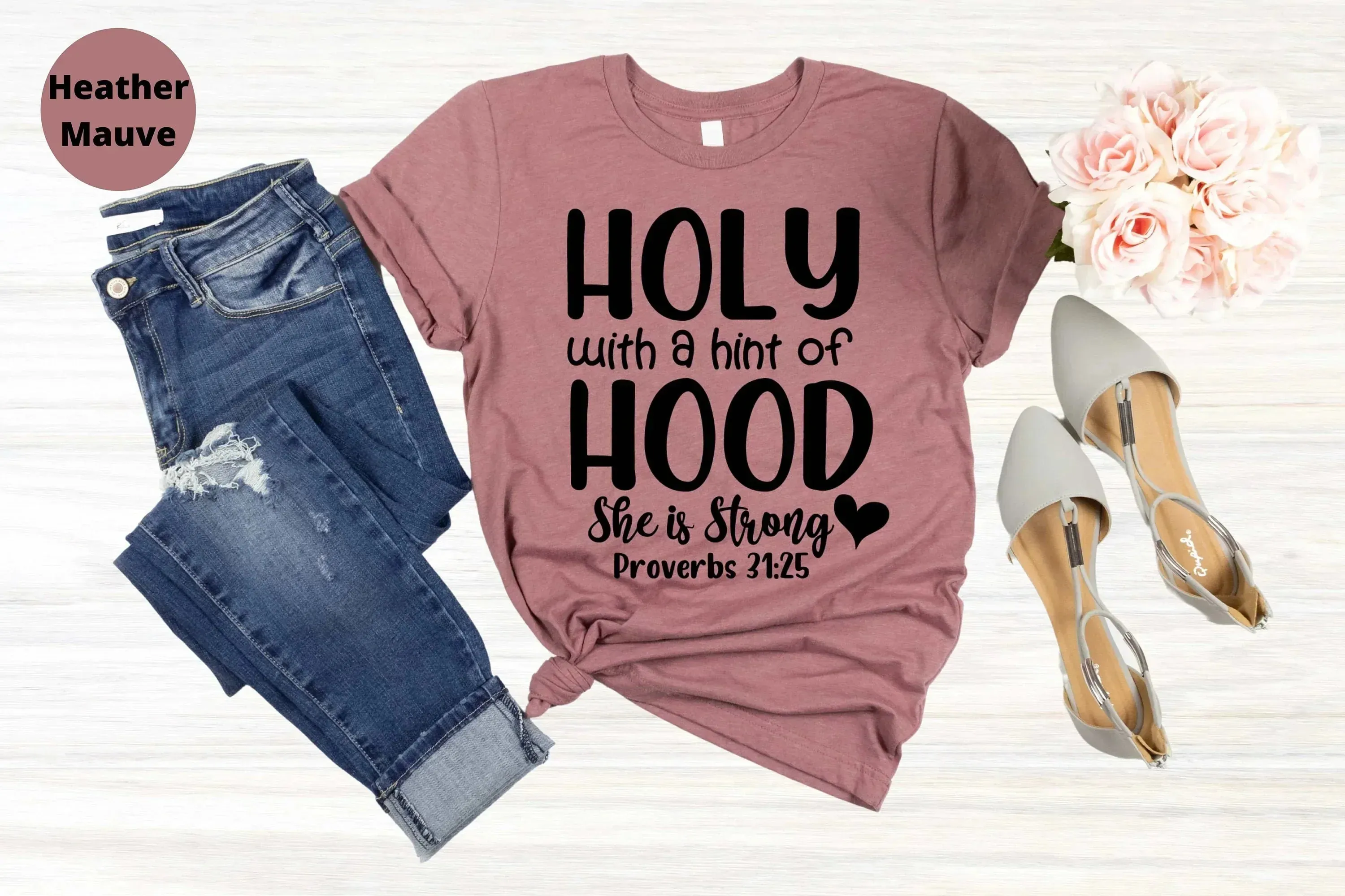 Holy with a Hint of Hood, Christian Shirt