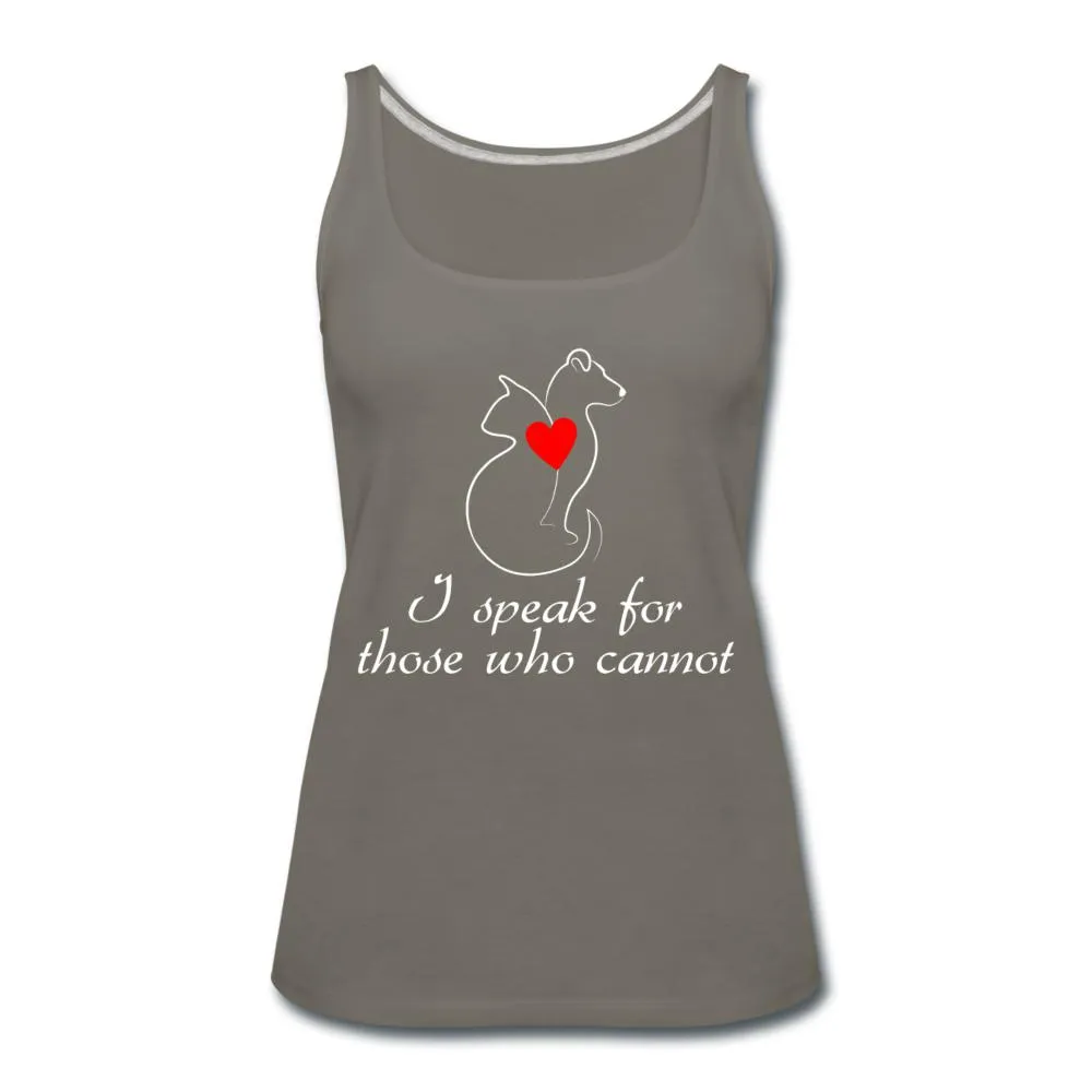 I speak for those who cannot Women's Tank Top