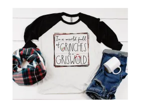 In A World full of Grinches be a Griswald