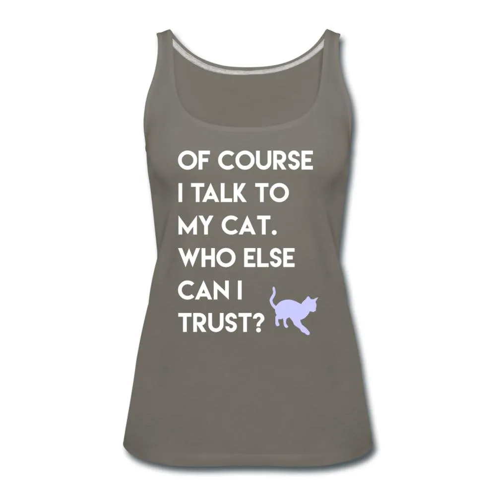 Talk to my cat Women's Tank Top