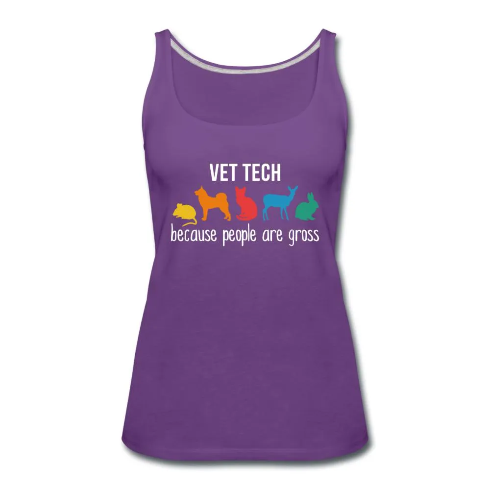 Vet tech: because people are gross Women's Tank Top